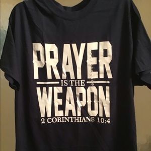 Prayer is the weapon tee